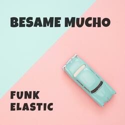 Besame Mucho