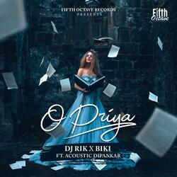 O Priya (feat. Acoustic Dipankar)