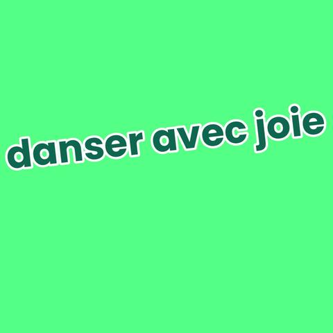 danser avec joie