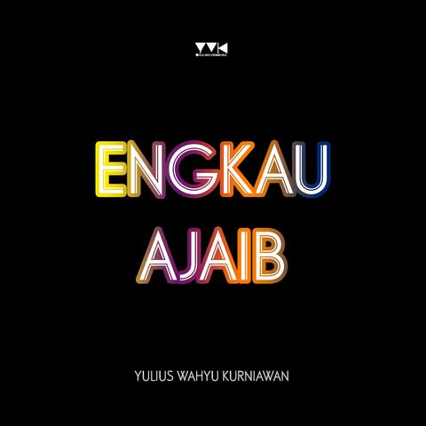Engkau Ajaib