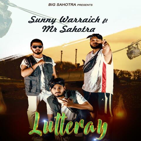 Lutteray (feat. Sunny Warraich)
