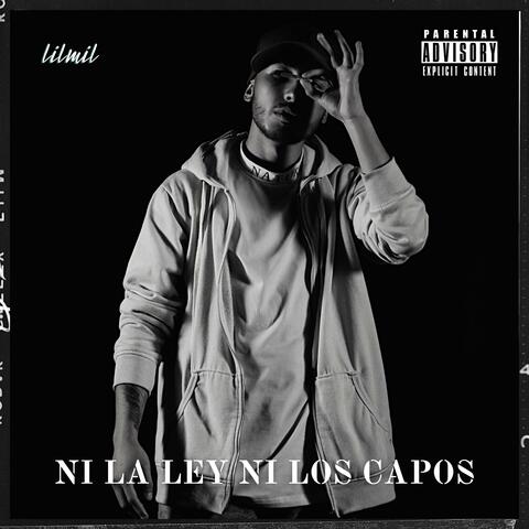 Ni La Ley Ni Los Capos