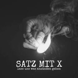 lass uns was anzünden gehen