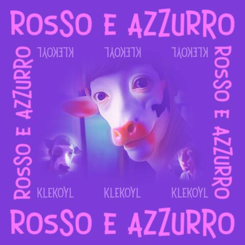 Rosso e Azzurro