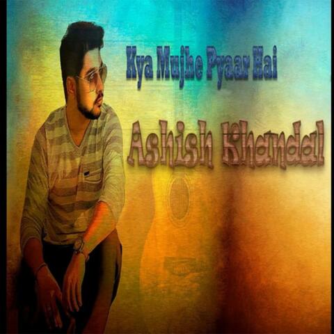 Kya Mujhe Pyaar Hai Unplugged