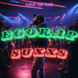Egorap suXXs