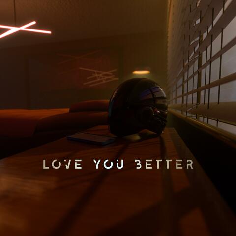 Love You Better (feat. Eva Kroz)