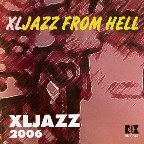 XLJAZZ from Hell