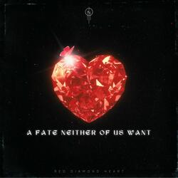 A fate neither of us want