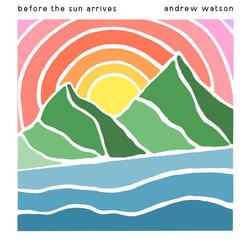 Before the Sun Arrives