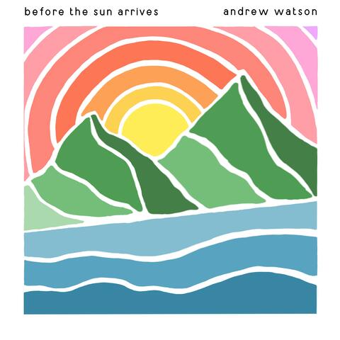 Before the Sun Arrives