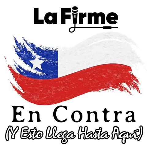 En Contra (Y Esto Llega Hasta Aquí)