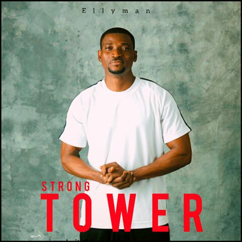 A STRONG TOWER