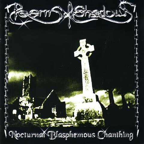 Nocturnal Blasphemous Chanting
