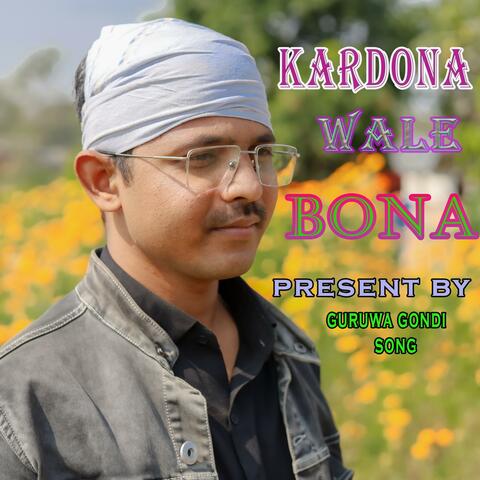 KARDONA WALE BONA