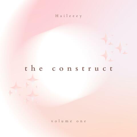 the construct, Vol. 1