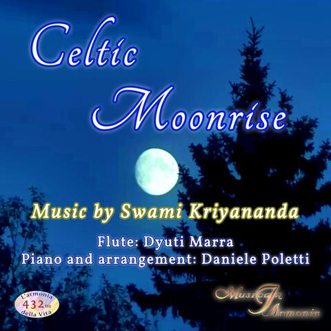 Celtic Moonrise (with Daniele Poletti & Dyuti Marra)