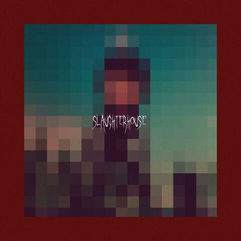 SLAUGHTERHOUSE