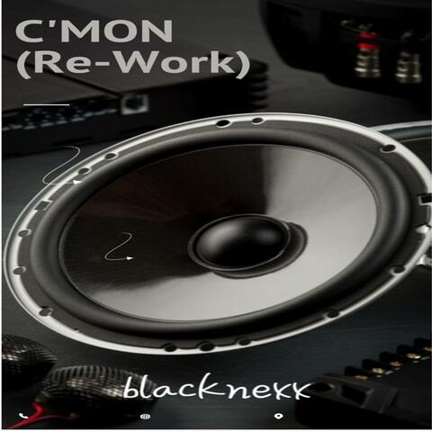 C'Mon (Re-Work)