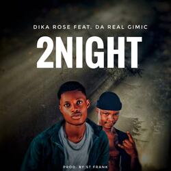 2night (feat. Da Real Gimic)