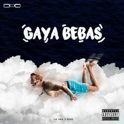 Gaya Bebas (feat. Lil Akil)