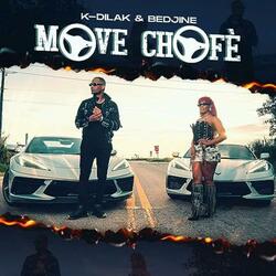 Move chofè (feat. Bedjine)