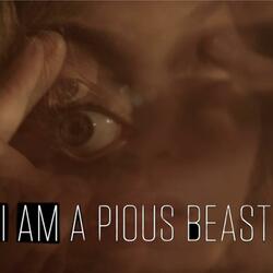 I Am A Pious Beast (Original Fashion Film Soundtrack)
