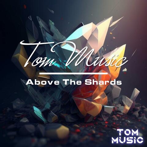 Above The Shards