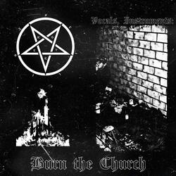 Burn the Church