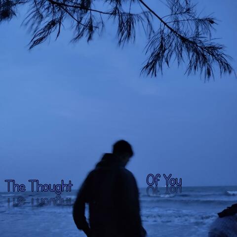 The Thought of You