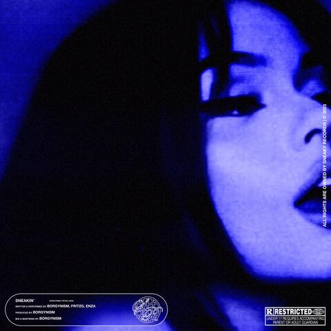 SNEAKIN' (feat. FritzG & Enza)