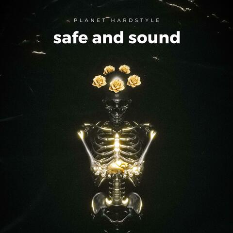 safe and sound hardstyle