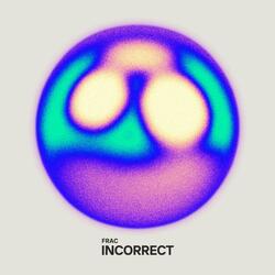 Incorrect
