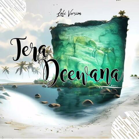 Tera Deewana