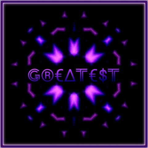 Greatest