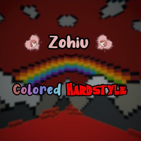 Colored Hardstyle