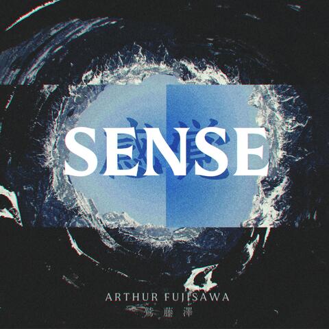 Sense