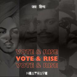 VOTE & RISE