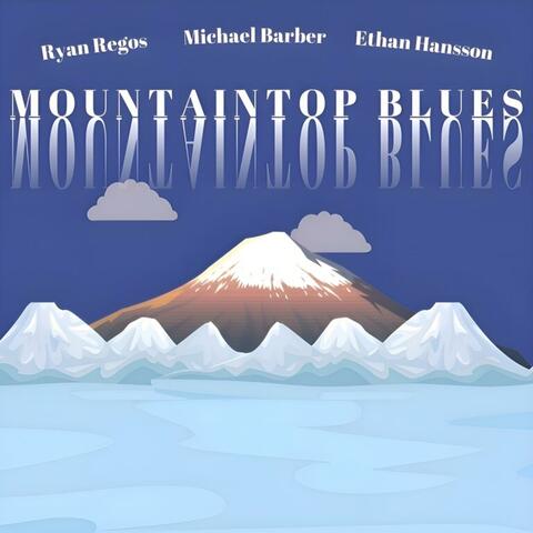 Mountaintop Blues