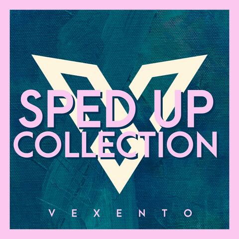 Sped Up Collection
