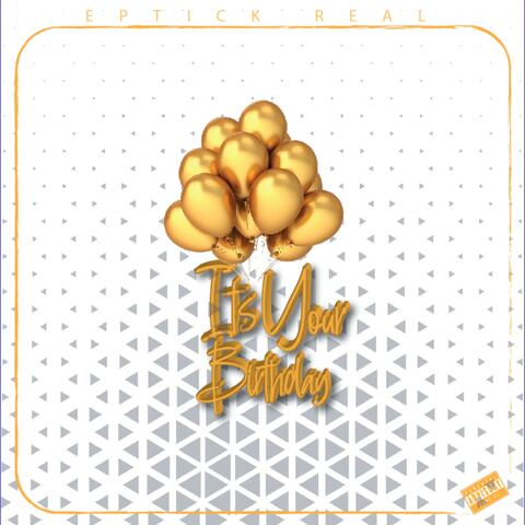 It's Your Birthday