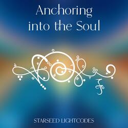 Anchoring into the Soul