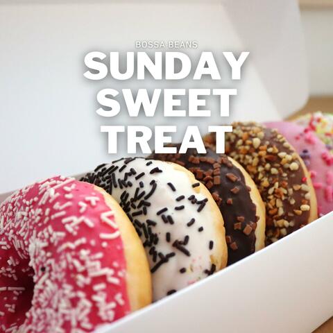 Sunday Sweet Treat