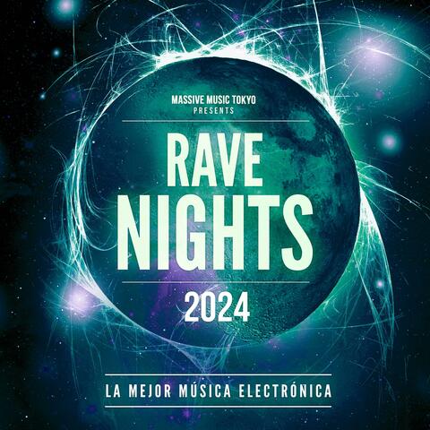 Rave Nights 2024