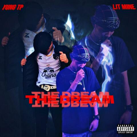The Dream (feat. Yung TP) [with Y8C]