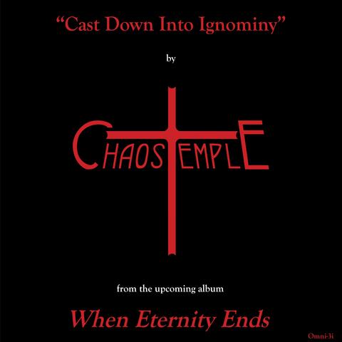 Cast Down Into Ignominy