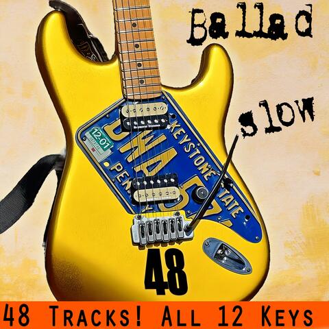 48 Epic Ballad Backing Tracks: Maxi Collection for Melodic Improvisation