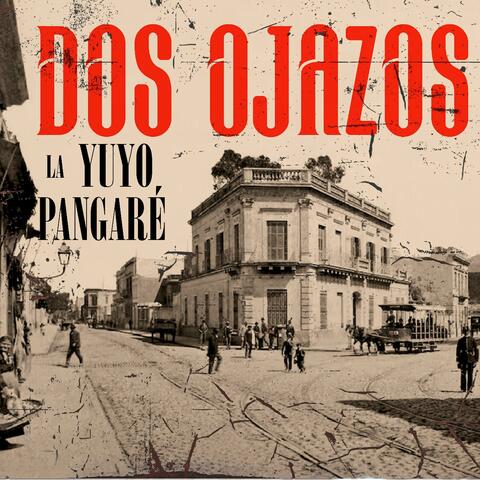 Dos Ojazos