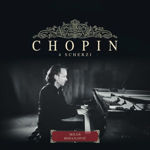 Chopin: 4 Scherzi