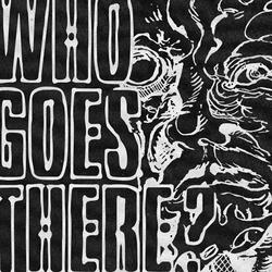 Who Goes There?